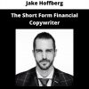 The Short Form Financial Copywriter By Jake Hoffberg