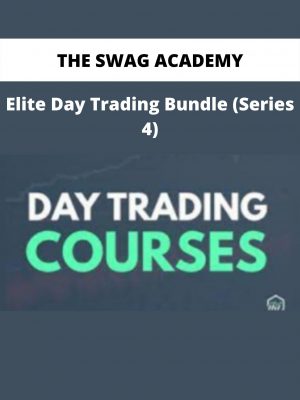 The Swag Academy – Elite Day Trading Bundle (series 4)