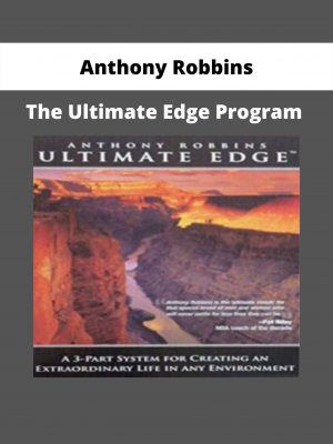 The Ultimate Edge Program By Anthony Robbins