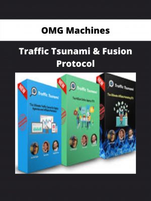 Traffic Tsunami & Fusion Protocol By Omg Machines