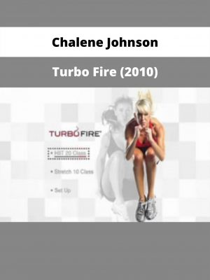 Turbo Fire (2010) By Chalene Johnson