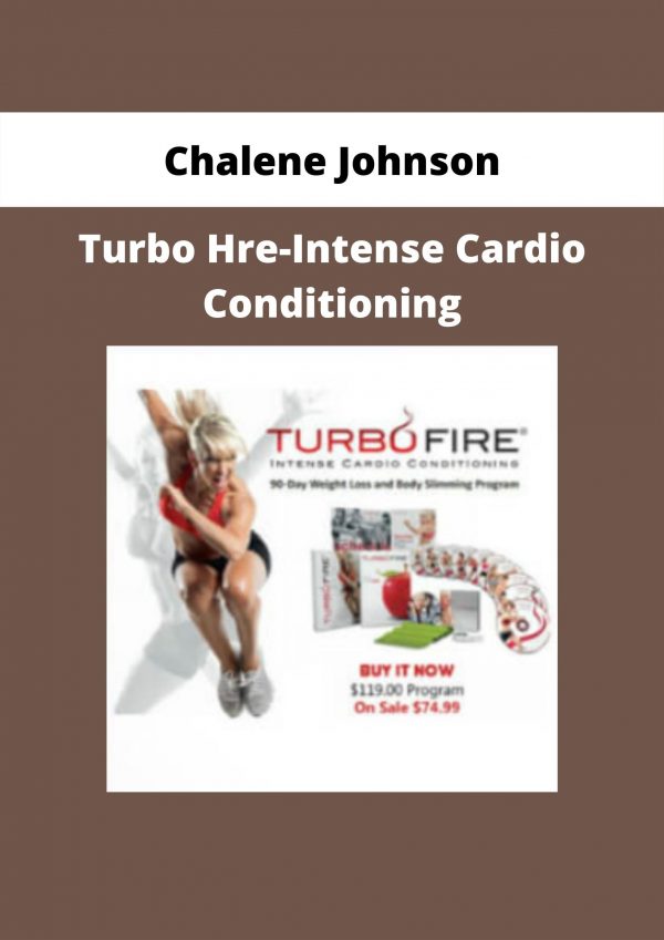 Turbo Hre-intense Cardio Conditioning By Chalene Johnson