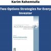 Two Options Strategies For Every Investor By Karim Rahemtulla