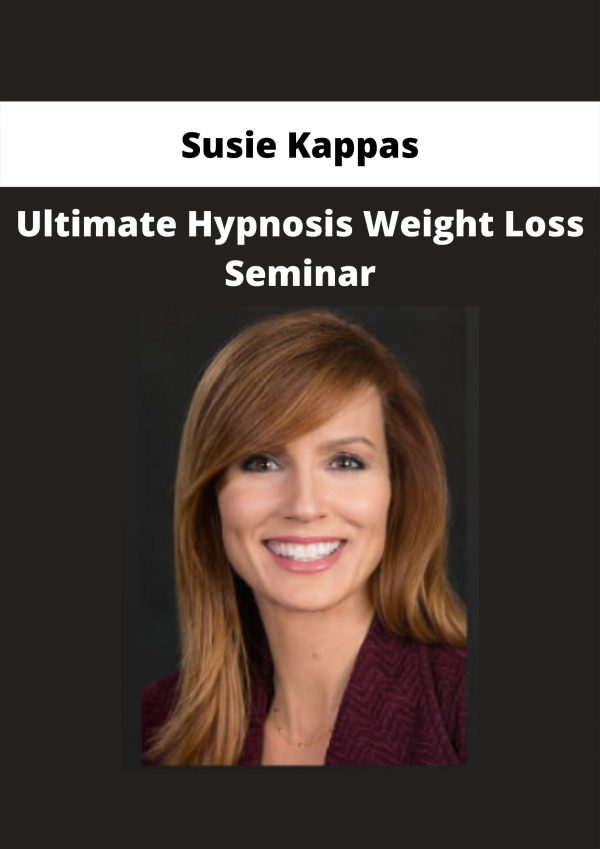 Ultimate Hypnosis Weight Loss Seminar By Susie Kappas