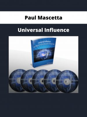 Universal Influence From Paul Mascetta