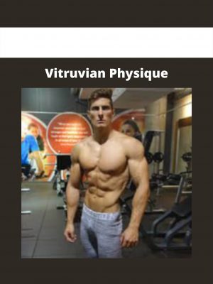 Vitruvian Physique