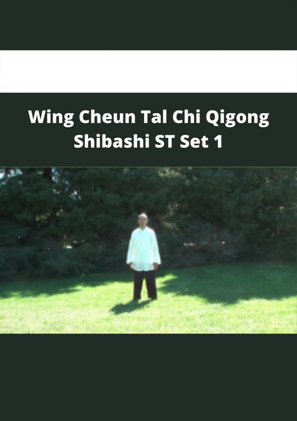 Wing Cheun Tal Chi Qigong Shibashi St Set 1