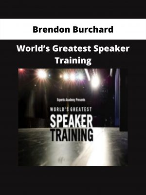 World’s Greatest Speaker Training By Brendon Burchard