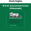 W.o.w. Guaranteed Income [video(mp4)] By Chuck Hughes