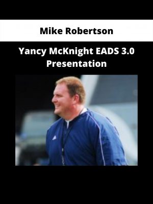 Yancy Mcknight Eads 3.0 Presentation By Mike Robertson