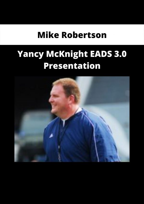 Yancy Mcknight Eads 3.0 Presentation By Mike Robertson