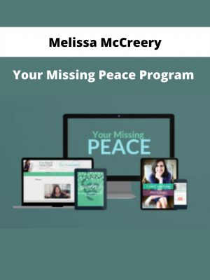 Your Missing Peace Program By Melissa Mccreery