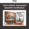 Youth Athletic Assessment Specialist Certification By Iyca