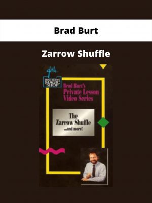 Zarrow Shuffle By Brad Burt