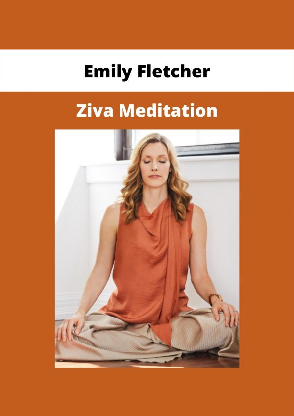 Ziva Meditation From Emily Fletcher