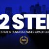 12 Step Real Estate Entrepreneur Business Owner Crash Course