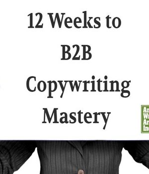 12 Weeks to B2B Copywriting Mastery