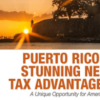 Casey Research International – Puerto Rico’s Stunning New Tax Advantages