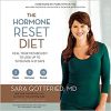 Sara Gottfried – The Hormone Reset Diet Heal Your Metabolism To Lose Up To 15 Pounds In 21 Days