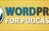 Cliff J. Ravenscraft – Wordpress For Podcasters