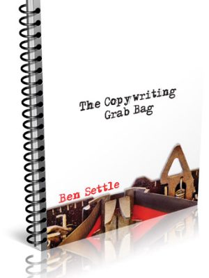 Ben Settle – Copywriting Grab Bag