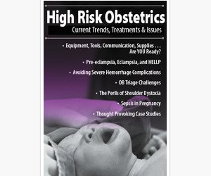 2018 High Risk Obstetrics Current Trends, Treatments & Issues