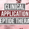 Clinical Application Of Peptide Therapies