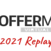 Steve Larsen – Offermind 2021 Replays