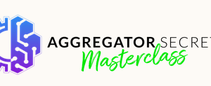 Duston Mcgroarty – Aggregator Secrets Masterclass