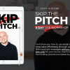 Scott Oldford – Skip The Pitch 5 Day Workshop