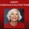 Agents Of Conscious Evolution Training