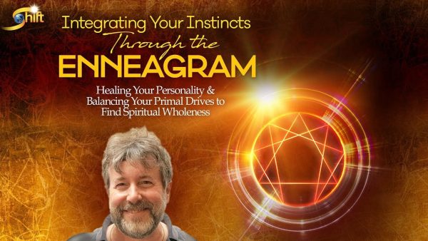 Russ Hudson – Integrating Your Instincts Through The Enneagram