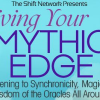 Robert Moss – Living Your Mythic Edge