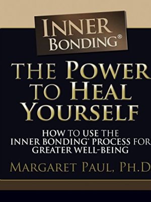 Margaret Paul – The Power To Heal Yourself