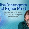 Russ Hudson – Enneagram Of The Higher Mind