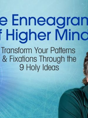 Russ Hudson – Enneagram Of The Higher Mind