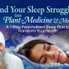 Plant Medicine & More With K.p. Khalsa – End Your Sleep Struggles