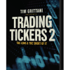 Tim Grittani – Trading Ticker 2