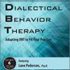 Lane Pederson – Real-world Dbt – Adapting Dbt To Fit Your Practice