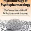 Frank Anderson – The Psychotherapy Of Psychopharmacology – What Every Mental Health Professional Needs To Know!