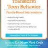 Mary Nord Cook – Transform Teen Behavior – Family-Based Interventions