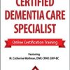 M. Catherine Wollman – 2 Day – Certified Dementia Care Specialist