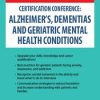 Micheal Shafer – 2-Day Certification Conference – Alzheimer’s, Dementias and Geriatric Mental Health Conditions