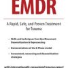 Jennifer Sweeton – 2-day Seminar – Emdr – A Rapid, Safe, And Proven Treatment For Trauma