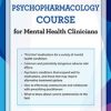 Susan Marie – 2-Day Psychopharmacology Course for Mental Health Clinicians