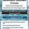 Gregory W. Lester – 3-day Personality Disorders