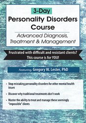 Gregory W. Lester – 3-day Personality Disorders