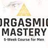 Taylor Johnson – Orgasmic Mastery