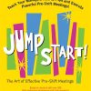 Jim Sullivan – Jump Start! The Art Of Effective Pre-shift Meetings