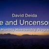 David Deida – Live And Uncensored Monthly Membership – Updated June With Call